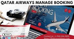 How To Manage Qatar Airways Booking || Flights Assistance || Book Now - +1-866-217-1292