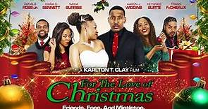 For The Love of Christmas | Friends, Foes, and Misletoe | Full, Free Movie | Holiday, Comedy