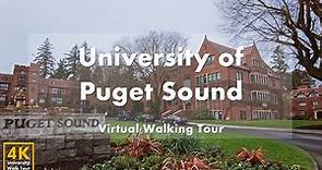 University of Puget Sound - Virtual Walking Tour [4k 60fps]