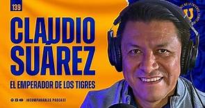 139 | El Emperador de los Tigres | Claudio Suárez