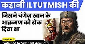 Why Ghengis Khan did not attack India : Story of Iltutmish