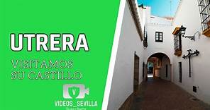 Que ver en Utrera. Visitamos su Castillo 4K