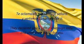 Ecuadorian National Anthem - "Salve, Oh Patria" (ES/EN)