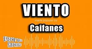 Caifanes - Viento (Versión Karaoke)