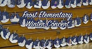Frost Elementary Winter Concert