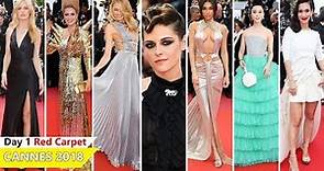 Cannes Film Festival 2018 [DAY 1] Red Carpet | Full Video | Celebrity Dresses