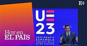 Unión Europea: de qué va la otra presidencia de Pedro Sánchez