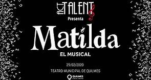 Matilda, el musical - Obra completa (Producida por "Act Talent")