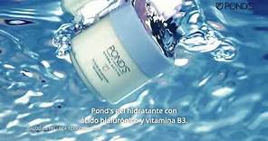 Pond´s® trae para ti el Gel Hydra Active