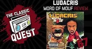 Ludacris - Word of Mouf - Full Album Review