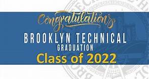 Brooklyn Technical High School Graduation 2022