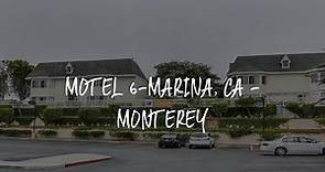 Motel 6-Marina, CA - Monterey Review - Marina , United States of America