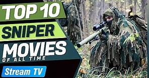 Top 10 Sniper Movies of All Time