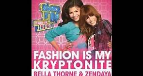 Zendaya & Bella Thorne - Fashion Is My Kryptonite (Song Preview)