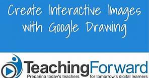 Create Interactive Images with Google Drawings
