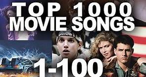 Top 1000 Songs From Movies (Part 1)