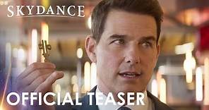 Skydance | Mission: Impossible – Dead Reckoning Part One | Official Teaser Trailer (2023)