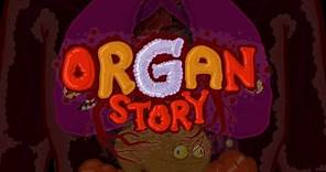 Organ Story