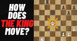 How does the King move in chess?