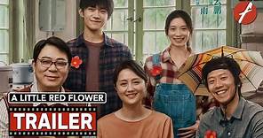 A Little Red Flower (2020) 送你一朵小红花 - Movie Trailer - Far East Films