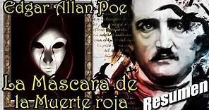 La Máscara de la Muerte Roja - Edgar Allan Poe / Resúmenes de libros/ Análisis de libros 👺
