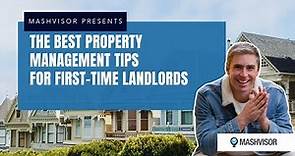 Property Management 101: The Best Tips for First-Time Landlords