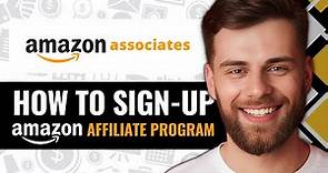 How To Sign Up for Amazon Affiliate Program 2024 (Step by Step)