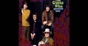 The Guess Who: Greatest Hits (Full Album)