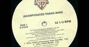 Incorporated Thang Band - Still tight