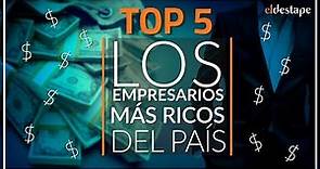 Los MÁS RICOS de Argentina - TOP 5