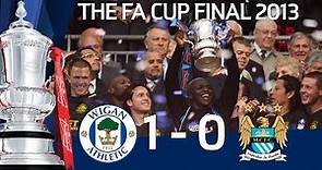 HIGHLIGHTS: Wigan Athletic vs Manchester City 1-0, FA Cup Final 2013