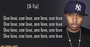 Nas - One Love ft. Q-Tip (Lyrics)