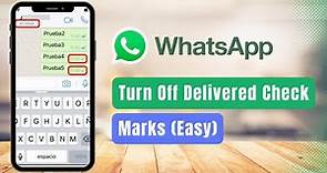 How to Turn Off Message Delivered Tick Marks on WhatsApp !