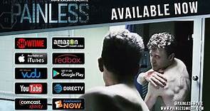 Painless- Official Trailer