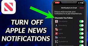 How To Turn Off Apple News Notifications On iPhone