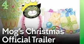 Mog’s Christmas | Official Trailer | Channel 4