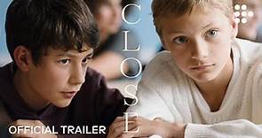 CLOSE | Official Trailer #2 | Now Streaming on MUBI