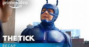 The Tick Season 1 - Official Recap | Prime Video