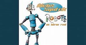 Un Héroe Real (Tema Original Para La Película "Robots" / Versión Radio)