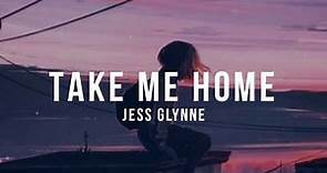Jess Glynne - Take Me Home (Lyric Video)