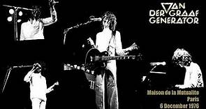Van Der Graaf Generator live in Paris 6 December 1976 (remastered)