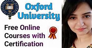 Oxford University Free Online Courses with certificates|Free Online Courses |Anyone can apply