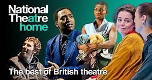 The Best of British Theatre: National Theatre at Home