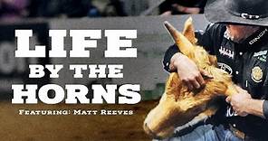 "Life by the Horns" | featuring Matt Reeves