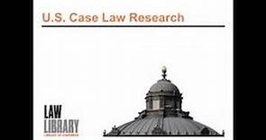 U.S. Case Law Research