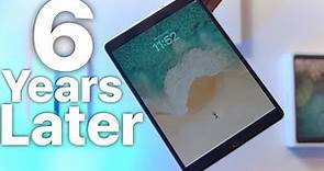 10.5" iPad Pro: 6 Years Later