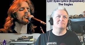 🦅 The Eagles - Lyin' Eyes 👀 Lyrics (Why They're Amazing)