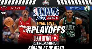 🔴 BOSTON CELTICS VS MIAMI HEAT EN VIVO SÁBADO 27 DE MAYO 💥 JUEGO 6 #PLAYOFFS