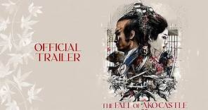 THE FALL OF AKO CASTLE (Masters of Cinema) New & Exclusive Trailer
