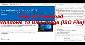 How to Download Windows 10 Disc Image ISO File.